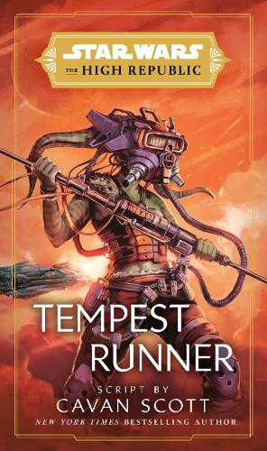 Star Wars: Tempest Runner: (The High Republic) - Star Wars: The High Republic (Paperback)