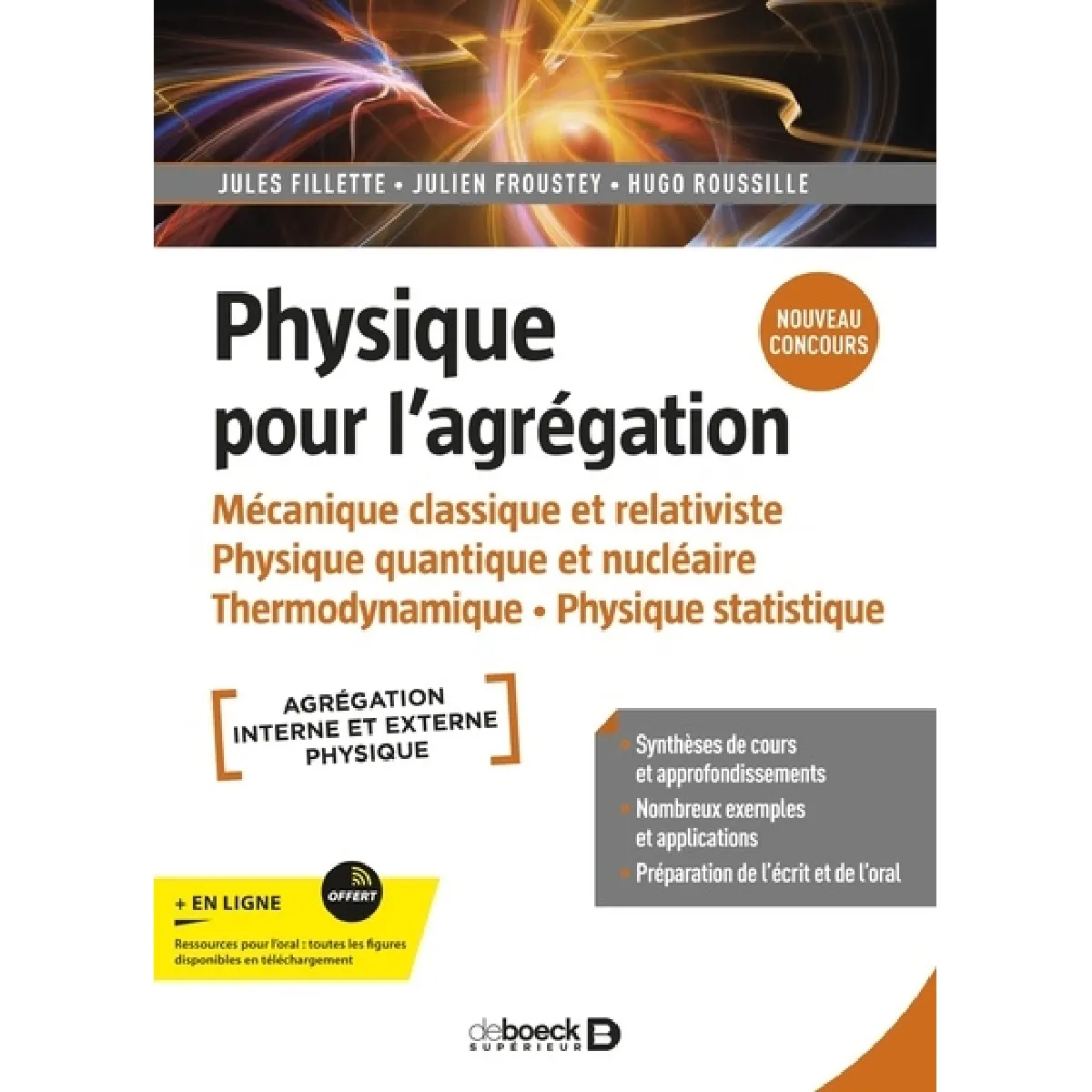 Physique pour l'agrégation : mécanique classique et relativiste, physique quantique et nucléaire, thermodynamique, physique statistique : agrégation interne et externe physique, nouveau concours · Occasion