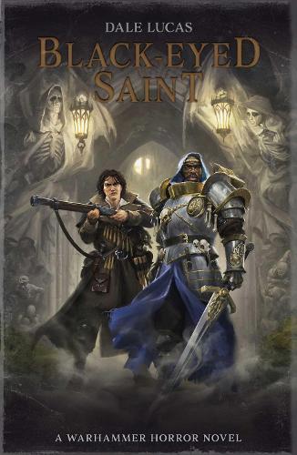 Black-Eyed Saint - Warhammer Horror (Paperback)