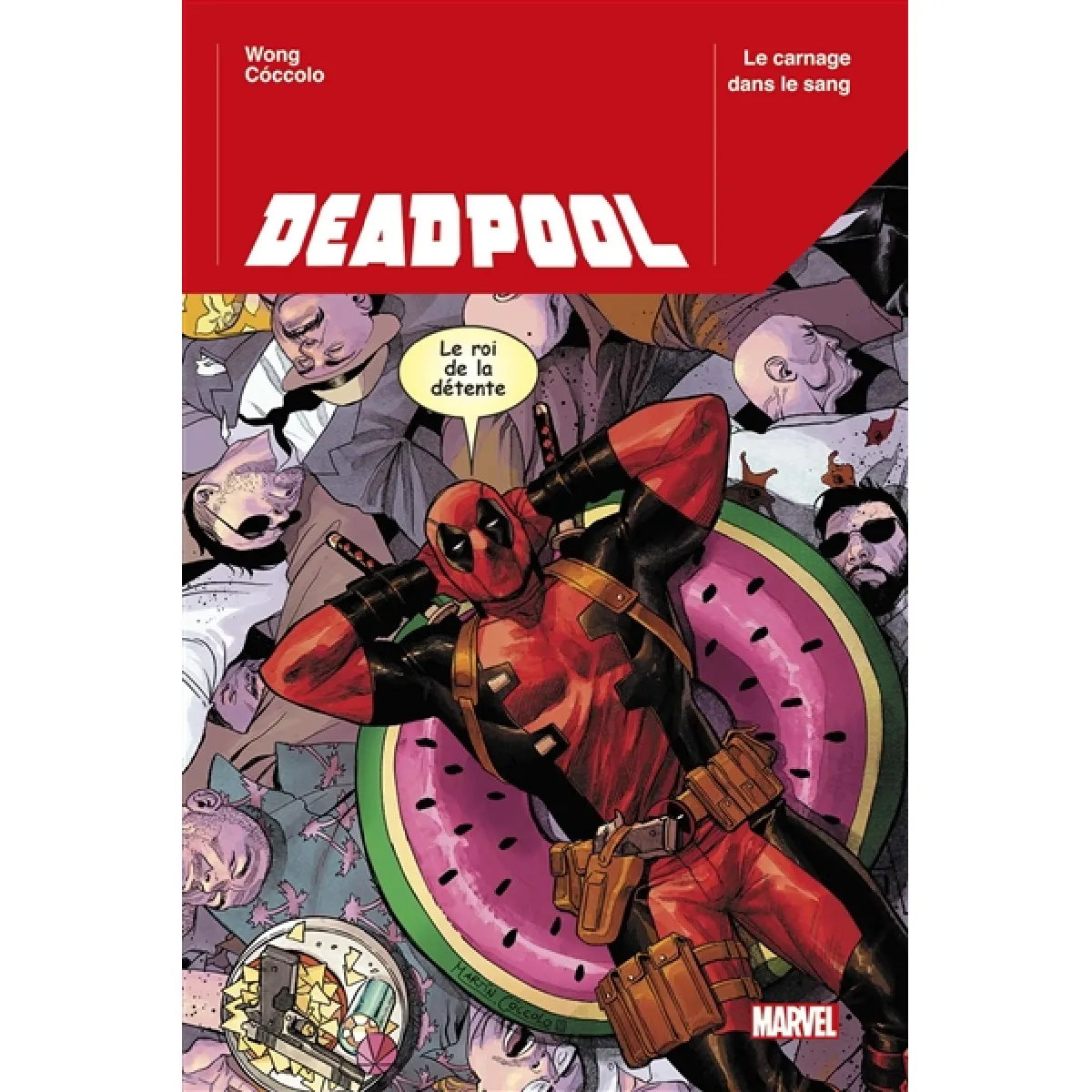 Deadpool. Vol. 1. Le carnage dans le sang · Occasion