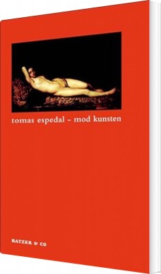 Mod Kunsten - Tomas Espedal - Bog