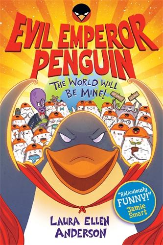 Evil Emperor Penguin: The World Will Be Mine! (Paperback)