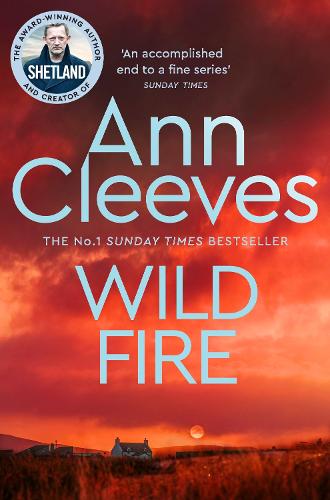 Wild Fire - Shetland (Paperback)