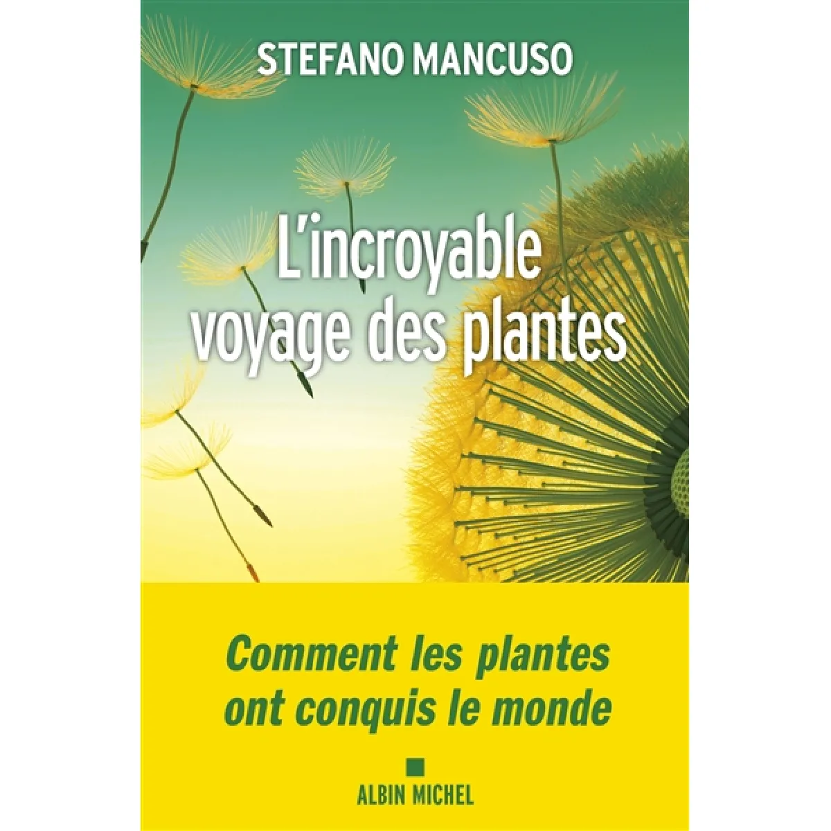 L'incroyable voyage des plantes · Occasion