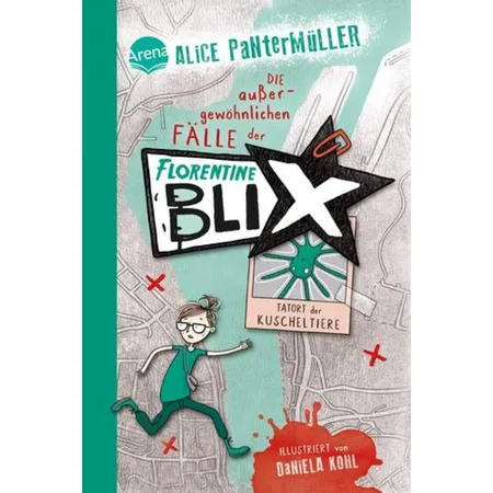 Arena Florentine Blix (1). Tatort der Kuscheltiere