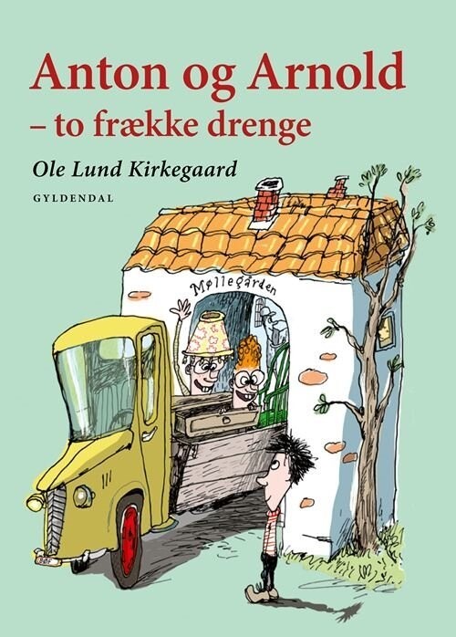 Anton Og Arnold - To Frække Drenge - Ole Lund Kirkegaard - Bog