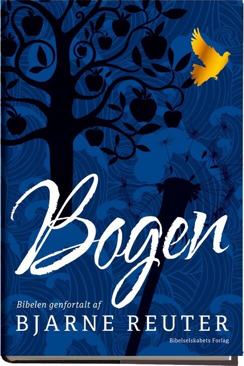 Bogen - Bibelen Genfortalt - Bjarne Reuter - Bog