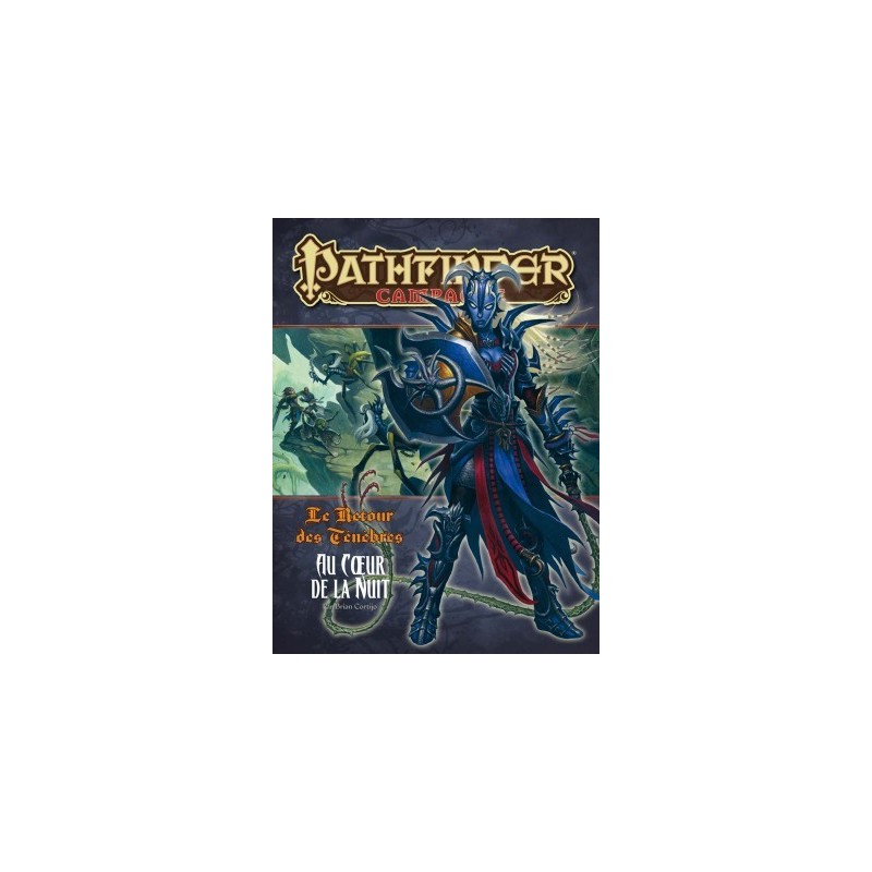 Pathfinder 18 - Au coeur de la nuit