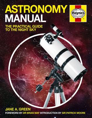 Astronomy Manual: The Practical Guide to the Night Sky (Hardback)