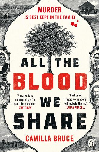 All The Blood We Share: The dark and gripping new historical crime based on a twisted true story (Paperback)