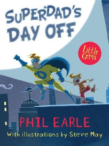 Superdad's Day Off - Little Gems (Paperback)