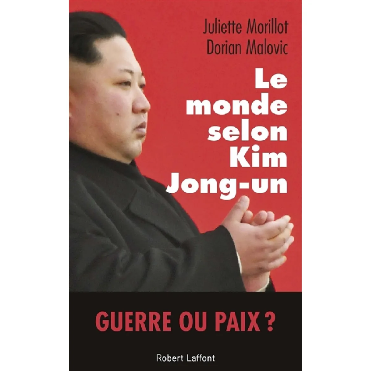 Le monde selon Kim Jong-un · Occasion