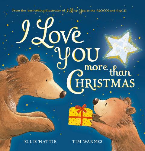 I Love You More Than Christmas (Board book)