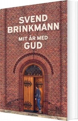 Mit År Med Gud - Svend Brinkmann - Bog