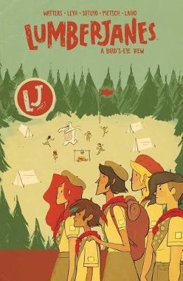 Lumberjanes Vol. 7: A Bird's-Eye View - Lumberjanes 7 (Paperback)