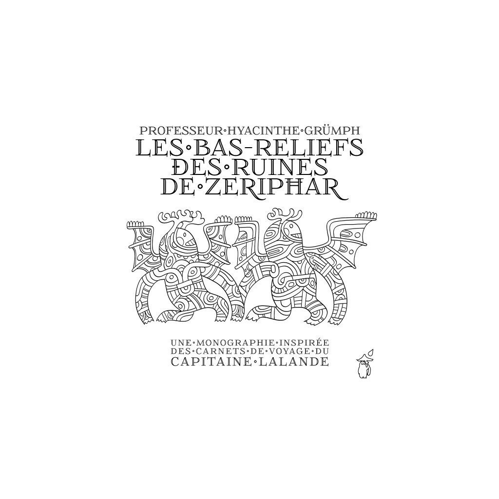 Les Bas-Reliefs des Ruines de Zeriphar