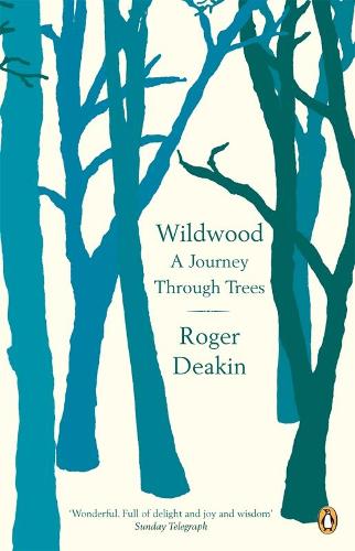 Wildwood: A Journey Through Trees (Paperback)