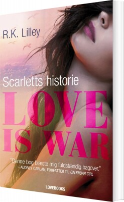 Love Is War 1 - Scarletts Historie - R.k. Lilley - Bog