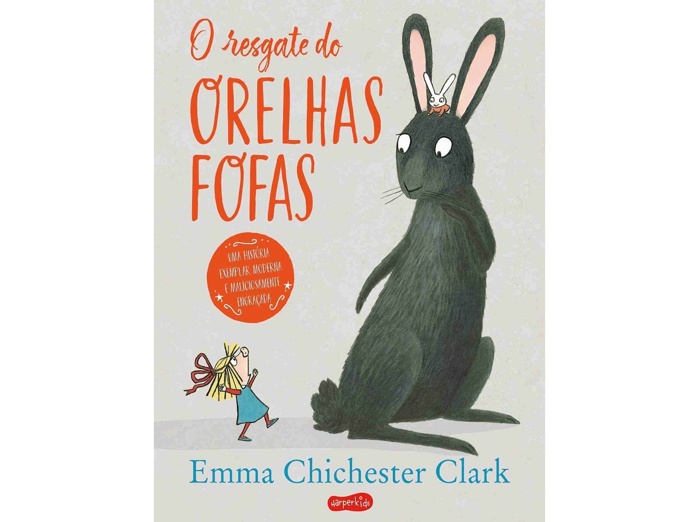 LIVRO O RESGATE DOS ORELHAS FOFAS EMMA C. CLARK