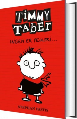 Timmy Taber 1: Ingen Er Fejlfri - Stephan Pastis - Bog