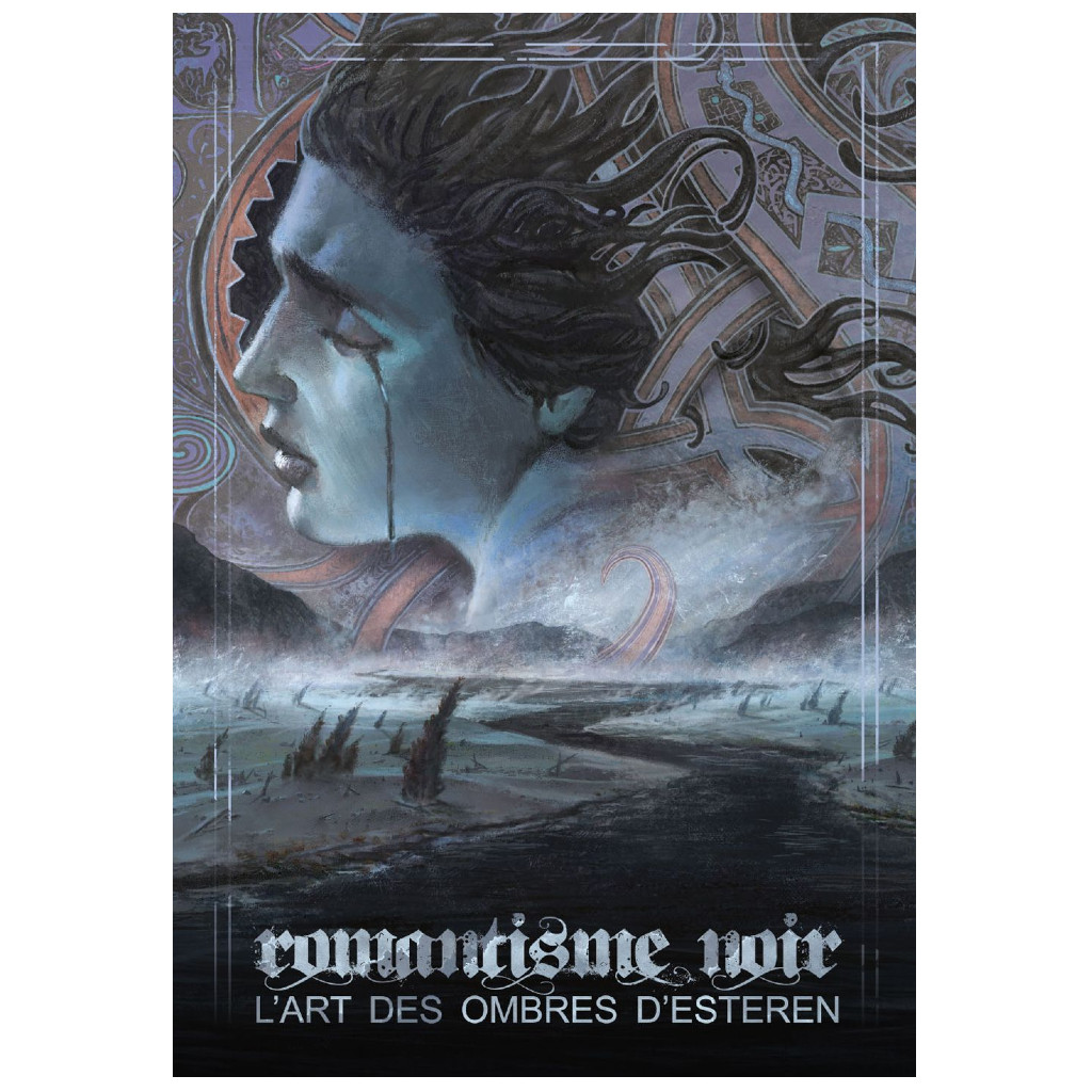 Les Ombres d'Esteren - Artbook: Romantisme Noir