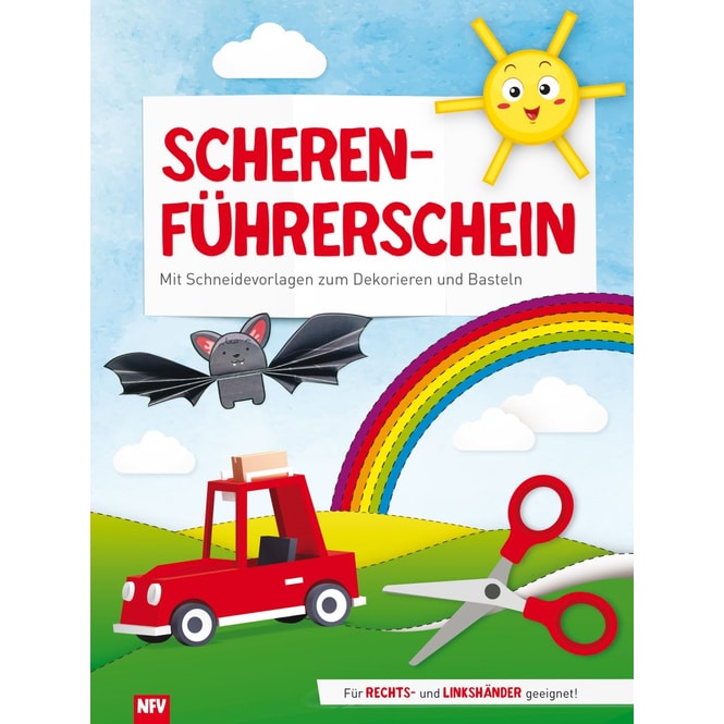 Scherenführerschein - Mit Schneidevorlagen zum Dekorieren und Basteln