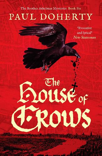 The House of Crows - The Brother Athelstan Mysteries (Paperback)