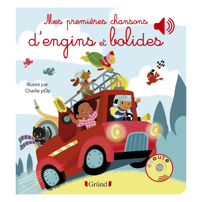 Livre musical - Mes premières chansons d'engins et bolides