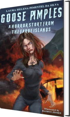 Goose Pimples - A Horror Story From The Faroe Islands - Laura Helena Pimentel Da Silva - English Book