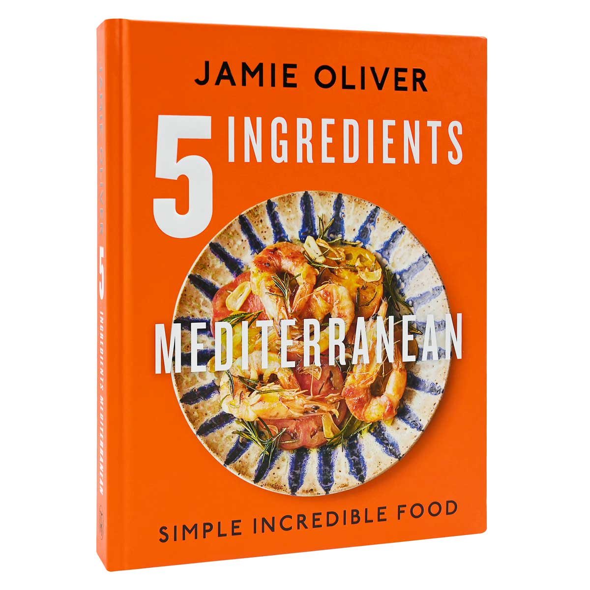 5 Ingredients Mediterranean: Simple Incredible Food (Hardback)