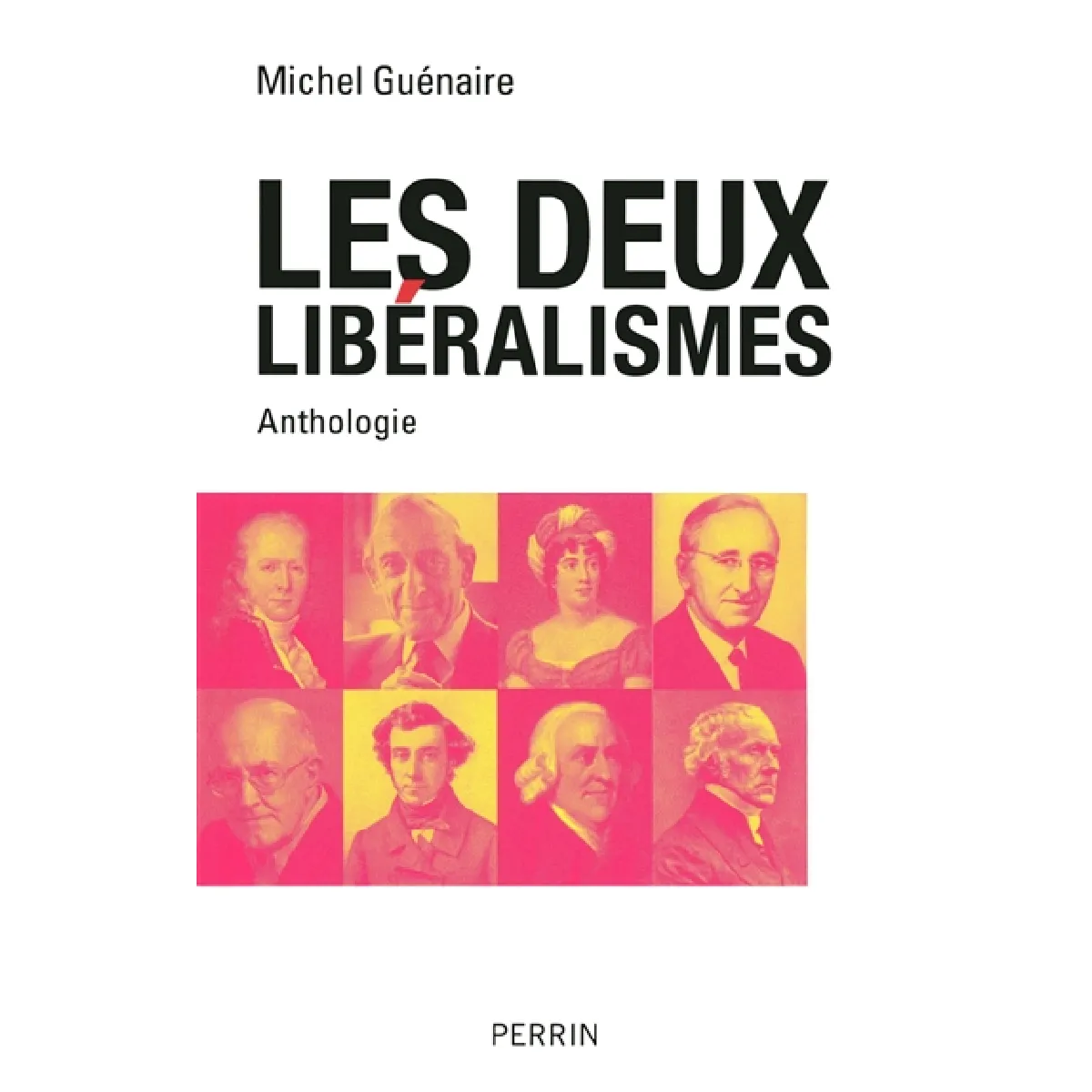 Les deux libéralismes : anthologie · Occasion