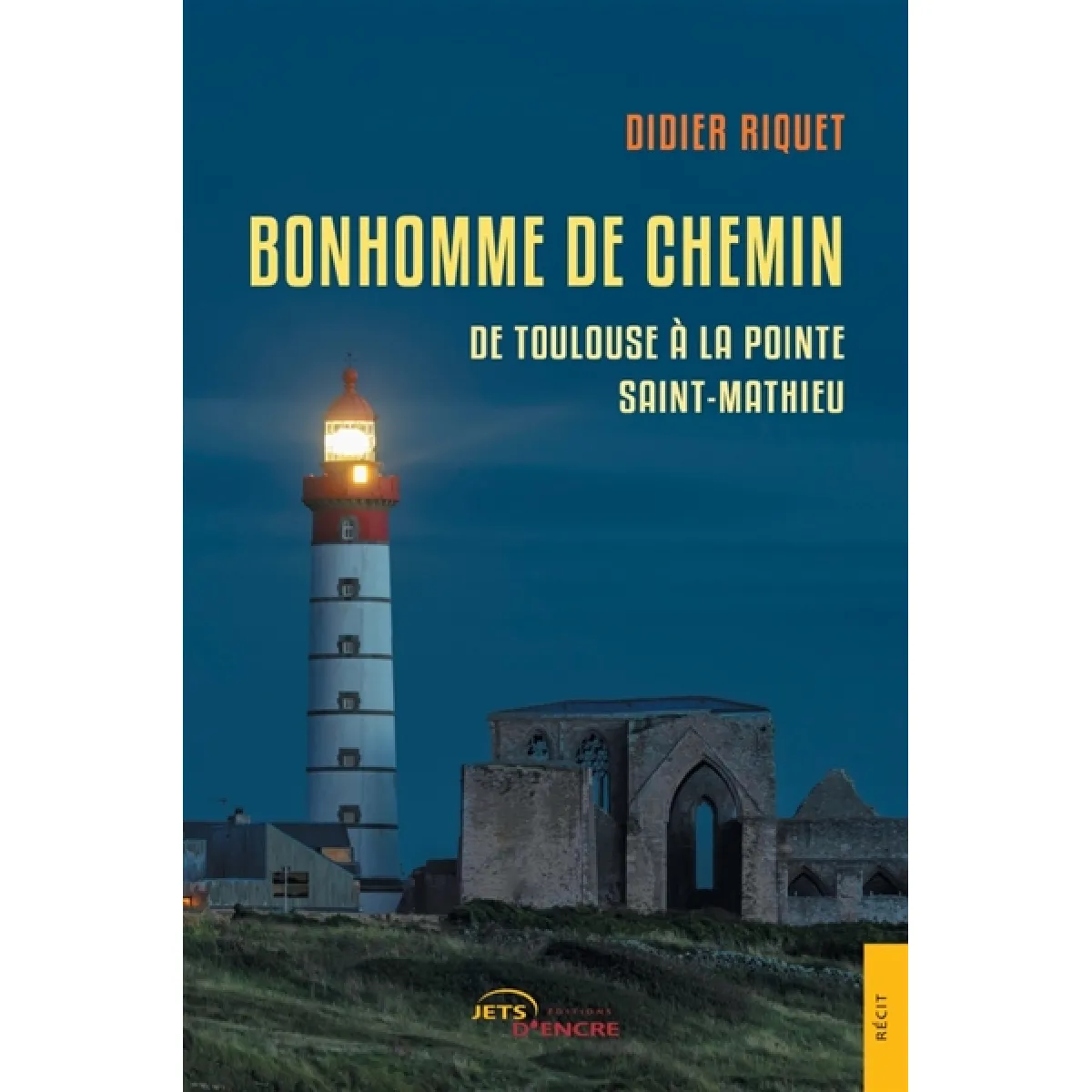 Bonhomme de chemin : De Toulouse à la pointe Saint-Mathieu · Occasion