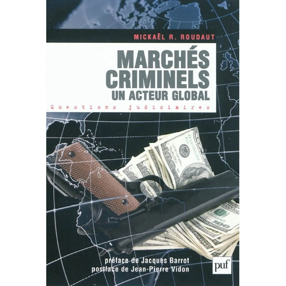 Marchés criminels : un acteur global · Occasion