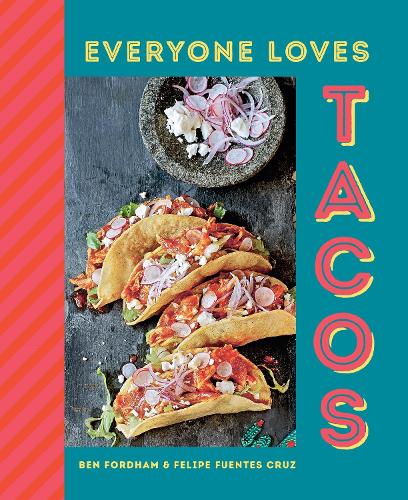 Everyone Loves Tacos (Hardback)