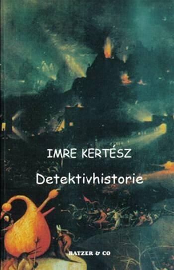 Detektivhistorie - Imre Kertész - Bog