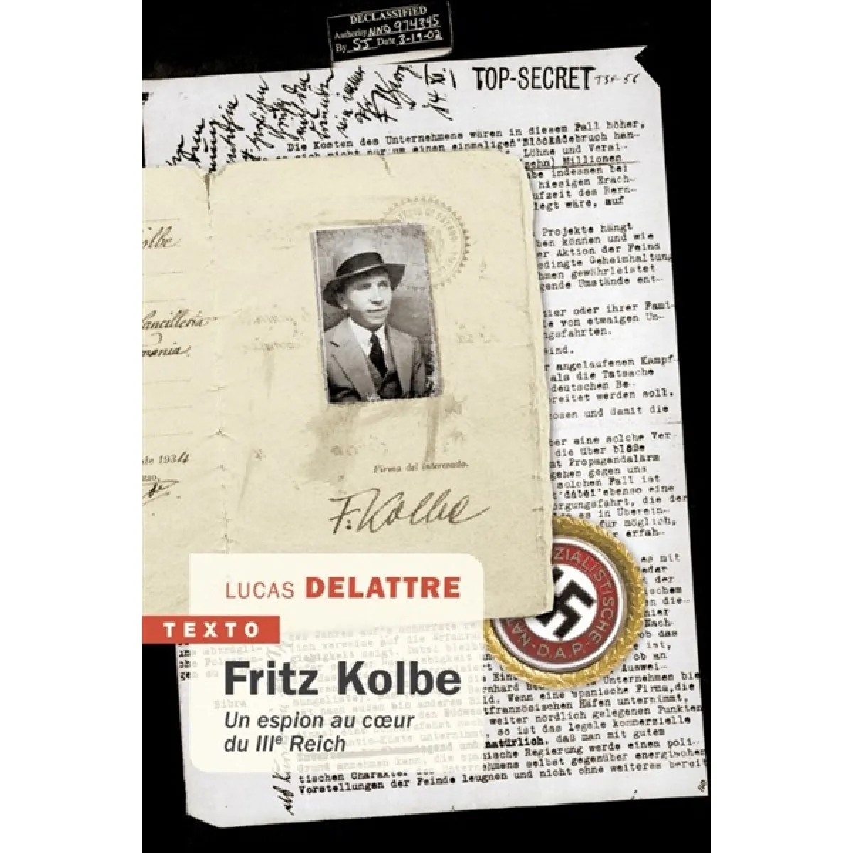 Fritz Kolbe : un espion au coeur du IIIe Reich · Occasion