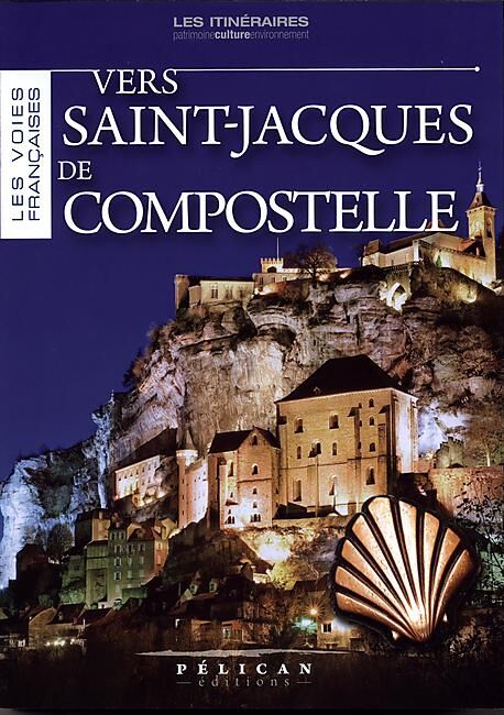PELICAN - VERS SAINT JACQUES DE COMPOSTELLE