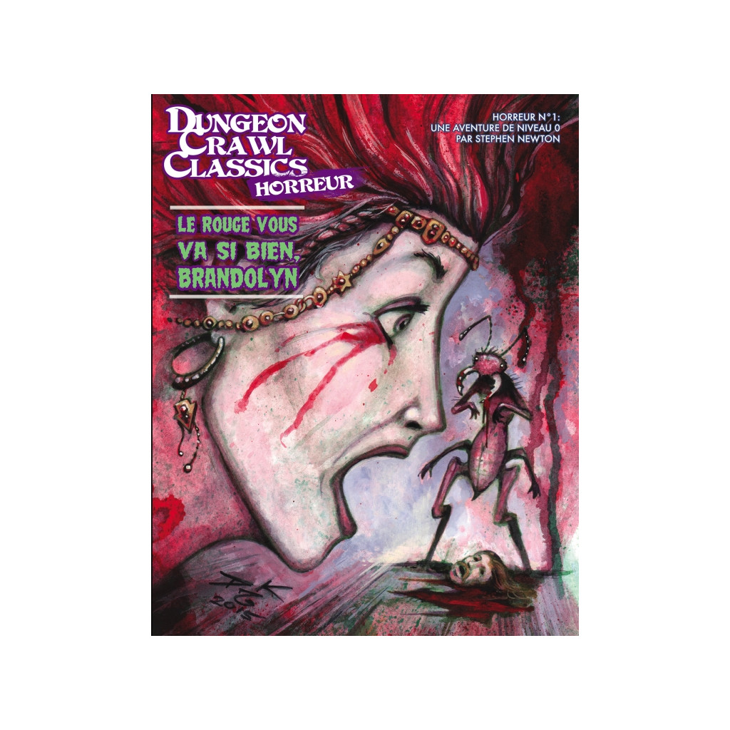 Dungeon Crawl Classics - Horreur n°1 : Le Rouge vous va si bien, Brandolyn