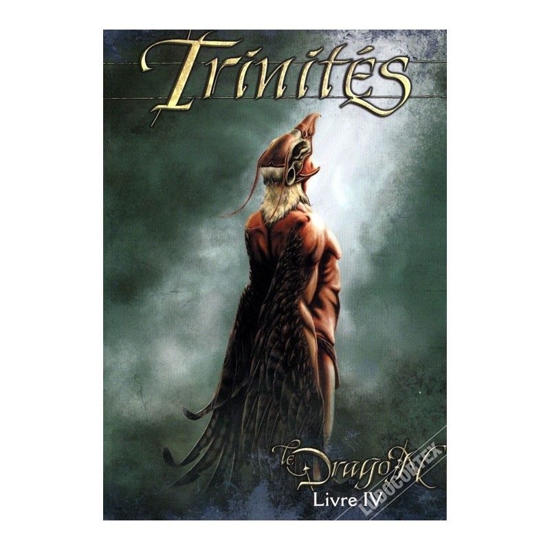 Trinités livre IV : Le Dragon
