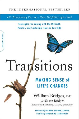 Transitions (40th Anniversary): Making Sense of Life's Changes (Paperback)