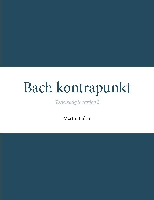 Bach Kontrapunkt - Martin Lohse - Bog