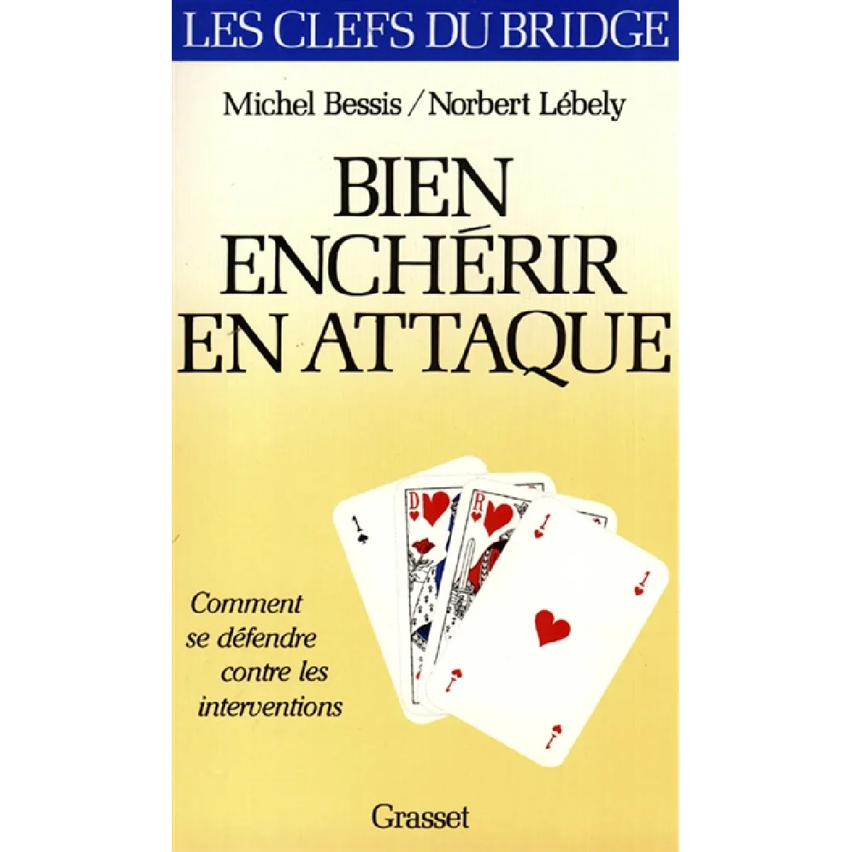 Bien enchérir en attaque · Occasion