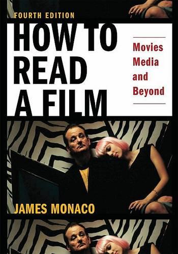 How to Read a Film: Movies, Media, and Beyond (Paperback)