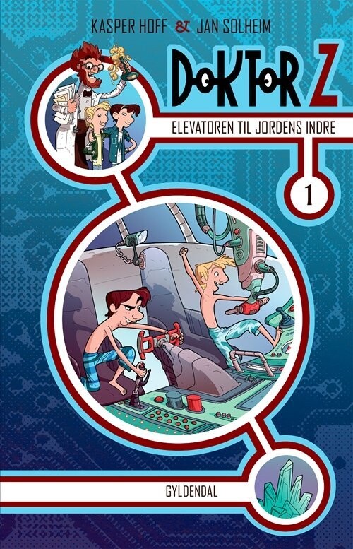 Doktor Z 1 - Elevatoren Til Jordens Indre - Jan Solheim - Bog