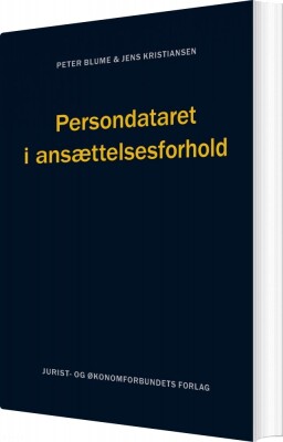 Persondataret I Ansættelsesforhold - Peter Blume - Bog