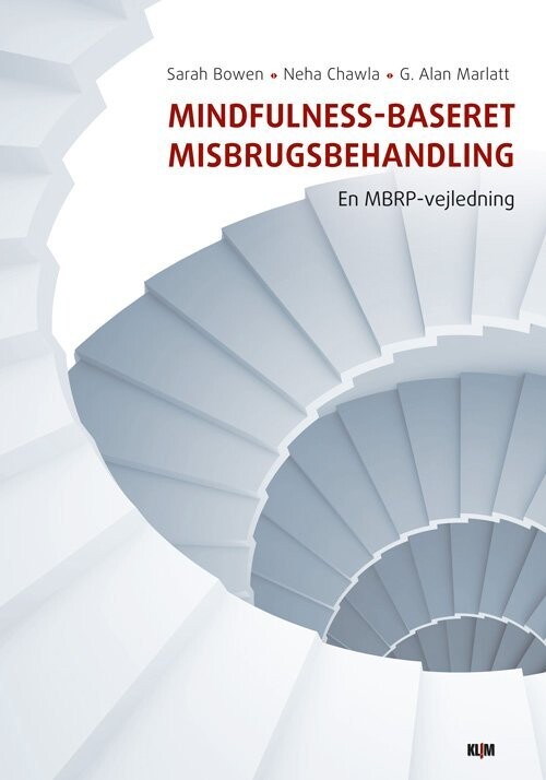 Mindfulness-Baseret Misbrugsbehandling - Sarah Bowen - Bog