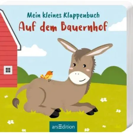 ars Edition Mein kleines Klappenbuch – Auf dem Bauernhof