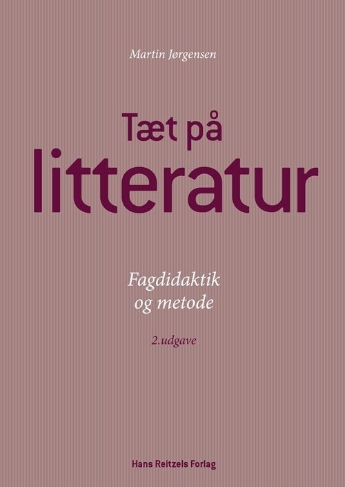 Tæt På Litteratur - Martin Jørgensen - Bog