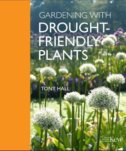Gardening With Drought-Friendly Plants (Hardback)