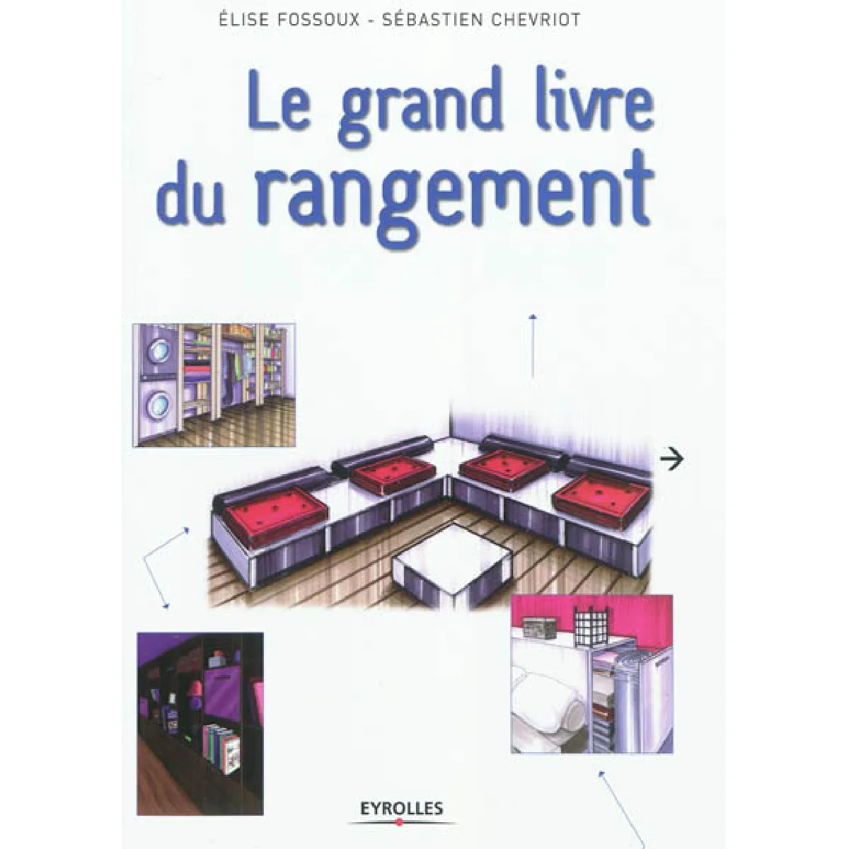 Le grand livre du rangement · Occasion